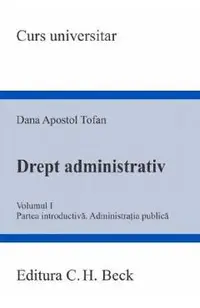 Drept administrativ Vol.1. Partea introductiva