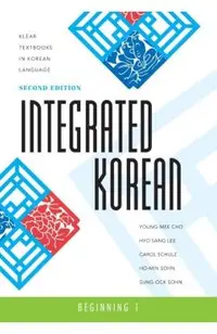 Integrated Korean: Beginning 1, Second Edition