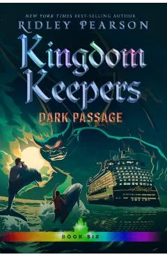 Kingdom Keepers VI: Dark Passage