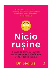 Nicio rușine - Paperback brosat - Dr. Lea Lis