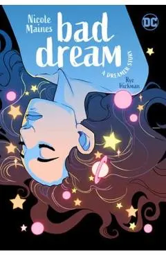 Bad Dream: A Dreamer Story