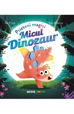 Micul dinozaur. Prieteni magici