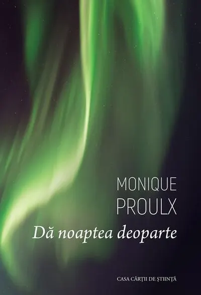 Dă noaptea deoparte - Paperback brosat - Monique Proulx