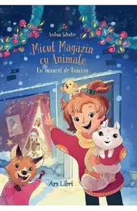Micul magazin cu animale. Un miracol de Craciun