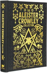 The Aleister Crowley Collection (Arcturus)