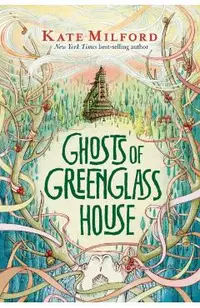 Ghosts of Greenglass House