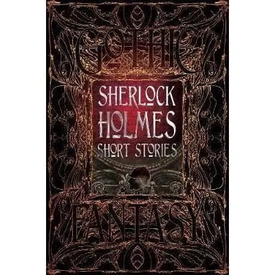 Sherlock Holmes Short Stories (Gothic Fantasy Series)