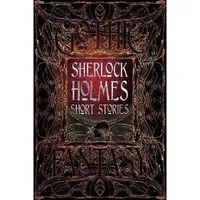 Sherlock Holmes Short Stories (Gothic Fantasy Series)