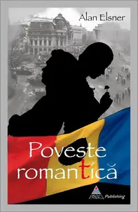 Poveste romantică (RESIGILAT) - Paperback brosat - Alan Elsner