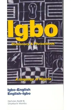 Igbo-English/English-Igbo Dictionary & Phrasebook