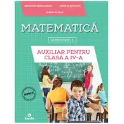 Auxiliar pentru clasa a 4-a, semestrul 1 Matematica