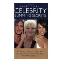 Celebrity Slimming Secrets