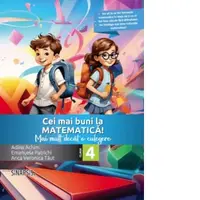 Cei mai buni la matematica! Mai mult decat o culegere