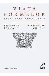 Viata formelor. Filosofia revrajirii