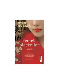 Femeia placerilor
