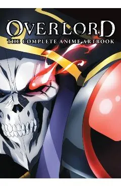 Overlord: The Complete Anime Artbook