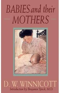 Babies and Their Mothers
