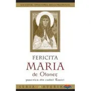 Fericita Maria de Olonet, pustnica din codrii Rusiei