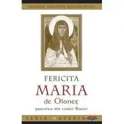 Fericita Maria de Olonet, pustnica din codrii Rusiei