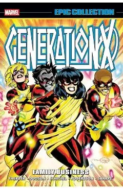 Generation X Epic Collection: Family Business