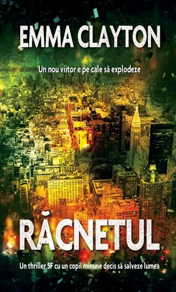Răcnetul - Paperback brosat - Emma Clayton