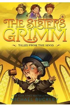 Tales from the Hood (The Sisters Grimm #6)
