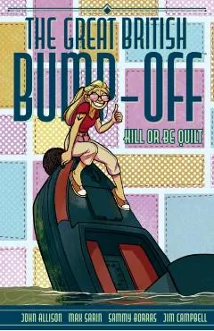 Great British Bump-Off: Kill or Be Quilt