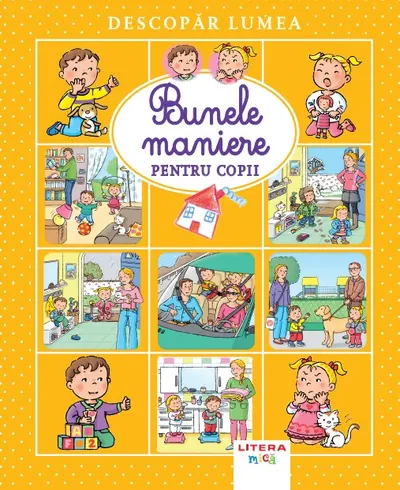 Descopar lumea. Bunele maniere pentru copii