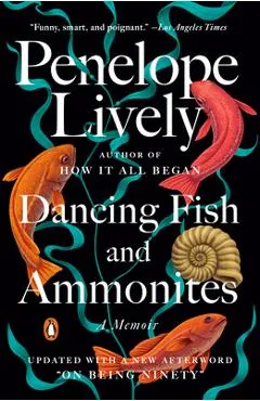 Dancing Fish and Ammonites: A Memoir