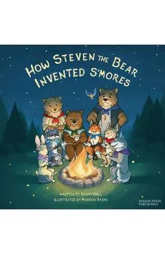 How Steven the Bear Invented s'Mores