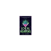 Local Heavens A Unique Speculative Romance Reimagining of the Great Gatsby