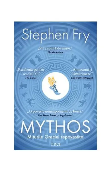 Mythos. Miturile Greciei repovestite - Paperback brosat - Stephen Fry