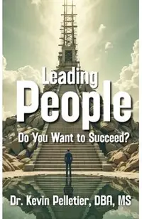 Leading People: Do You Want to Succeed?