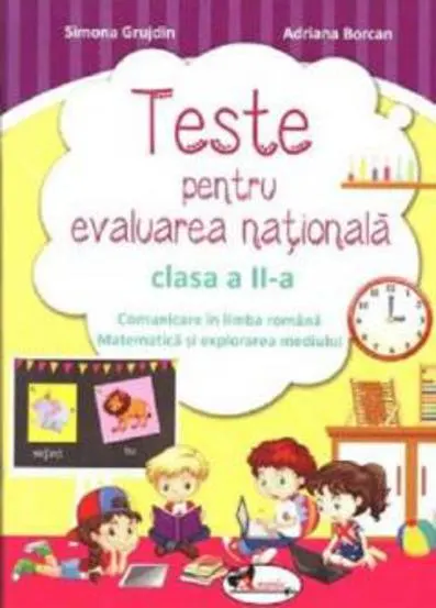 Teste pentru evaluare nationala. Clasa a II-a