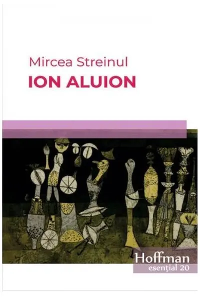 Ion Aluion - Paperback brosat - Mircea Streinul
