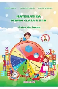 Matematica - Clasa 3 - Caiet de lucru