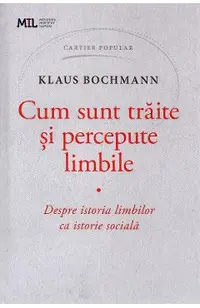Cum sunt traite si percepute limbile