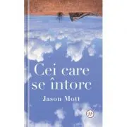 Cei care se intorc