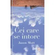 Cei care se intorc