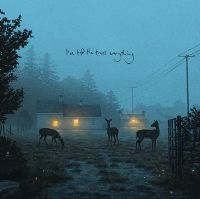 I've Told The Trees Everything - Vinyl (33 RPM)