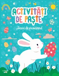 Activitati de Paste. Jocuri de primavara