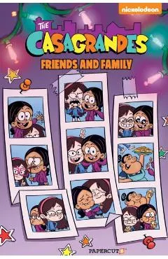 The Casagrandes #4: Friends and Family