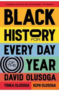 Black History for Every Day of the Year