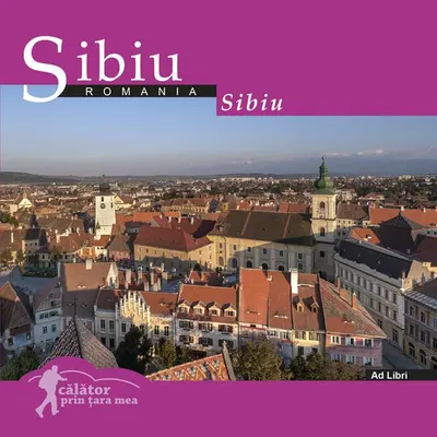 Sibiu - Paperback brosat - Mariana Pascaru