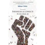 Amenintari si conflicte in sec. 21