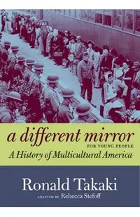 A Different Mirror for Young People: A History of Multicultural America