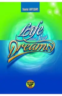 Life and your dreams