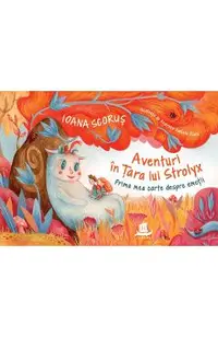 Aventuri in tara lui Strolyx