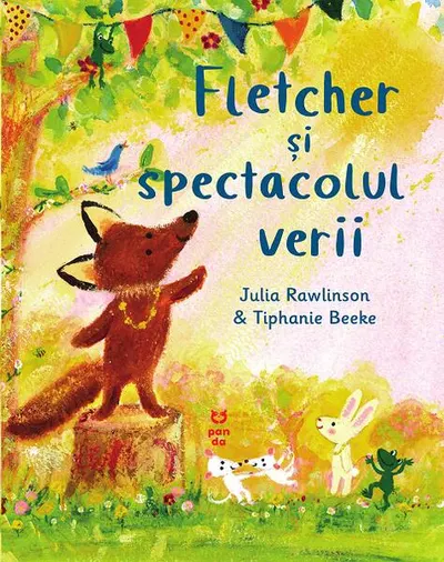 Fletcher și spectacolul verii - Paperback brosat - Julia Rawlinson