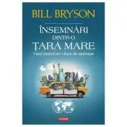 Insemnari dintr-o tara mare. Visul american vazut de aproape